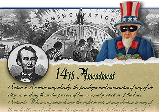 Are You a 14th Amendment Citizen/Slave?  | From Sovereign to Serf - SERFS-UP.NET